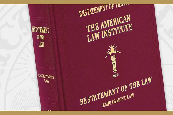 Restatement of the Law, Employment Law