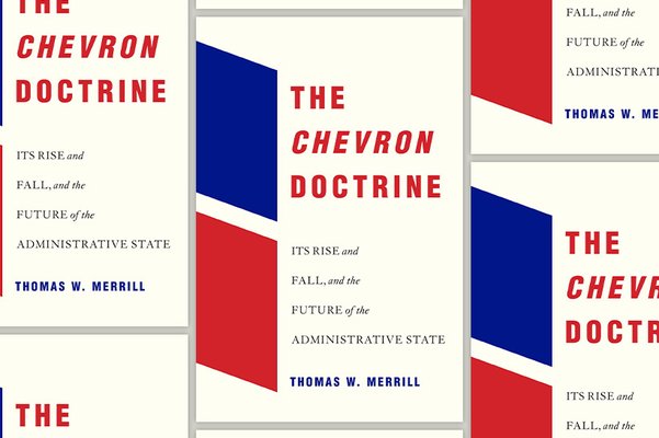 ‘The Chevron Doctrine’ by Thomas Merrill 